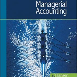 Solutions Manual for Managerial Accounting 8th Edition by Don R. Hansen