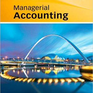 Testbook Solutions Managerial Accounting 9th Edition by Susan V. Crosson