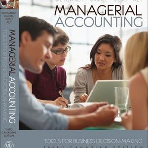 Testbook Solutions Managerial Accounting Tools for Business 3rd Canadian Edition Jerry Weygandt