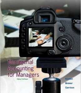 Testbook Solutions Managerial Accounting for Managers 3rd Edition Eric Noreen