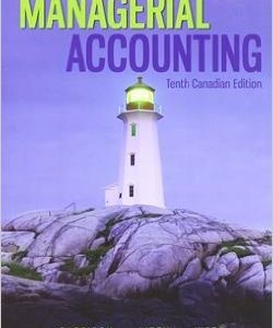 Testbook Solutions Managerial accounting 10th Canadian Edition Ray Garrison