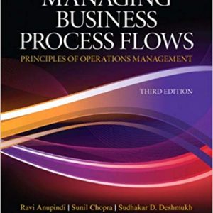 Testbook Solutions Managing Business Process Flows 3rd Edition by Ravi Anupindi