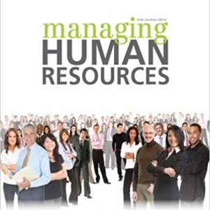 Testbook Solutions Managing Human Resources 6th canadian edition by Monica Belcourt