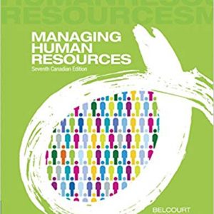 Testbook Solutions Managing Human Resources 7th canadian edition by Monica Belcourt