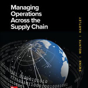 Solutios Manual for Managing Operations Across the Supply Chain 4th Edition by Morgan Swink