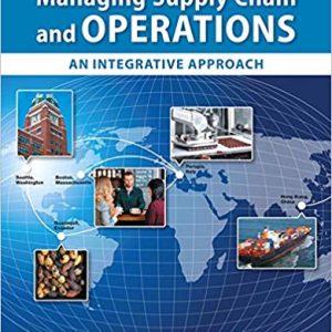 Testbook Solutions Managing Supply Chain and Operations An Integrative Approach 1st Edition by S. Thomas Foster