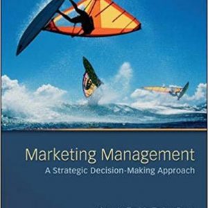 Solutions Manual for Marketing Management A Strategic Decision Making Approach 8th Edition by John Mullins