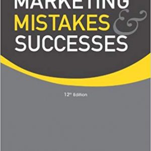 Solutions Manual for Marketing Mistakes and Successes 12th Edition by Robert F. Hartley