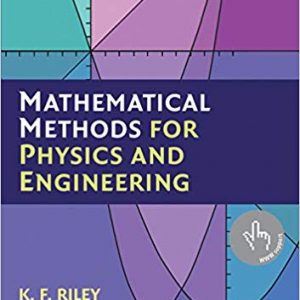 Solutios Manual for Mathematical Methods for Physics and Engineering A Comprehensive Guide 3rd Edition by K. F. Riley