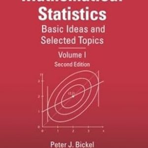 Solution Manual Mathematical Statistics Basic Ideas and Selected Topics Volume 1 2nd Edition by Peter J. Bickel