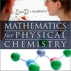 Solutios Manual for Mathematics for Physical Chemistry 4th Edition by Robert G. Mortimer