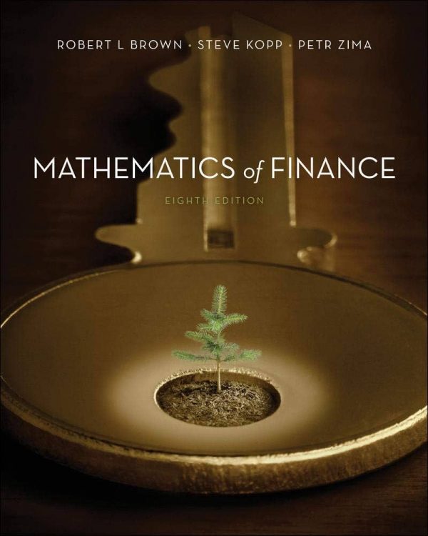 Solution Manual Mathematics of Finance 8th Edition by Robert Brown