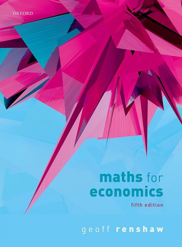 Solution Manual Maths for Economics 5th Edition by Renshaw