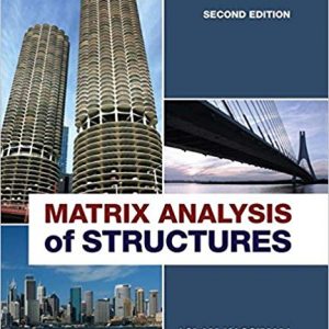 Solutios Manual for Matrix Analysis of Structures 2nd Edition by Aslam Kassimali