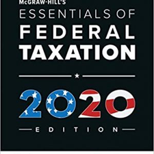 Solution Manual McGraw Hill s Essentials of Federal Taxation 2020 Edition 11th Edition by Brian Spilker