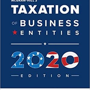 Solution Manual McGraw Hill s Taxation of Business Entities 2020 Edition 11th Edition by Brian Spilker