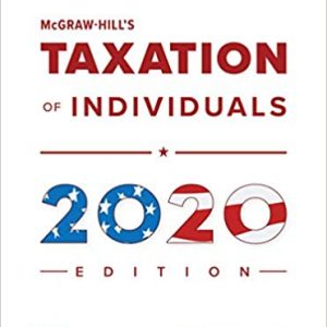 Solution Manual McGraw Hill s Taxation of Individuals 2020 Edition 11th Edition by Brian Spilker