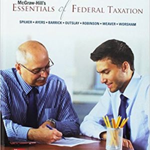 Testbook Solutions McGraw Hills Essentials of Federal Taxation 2017 8th Edition Brian C Spilker