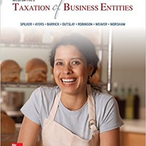 Testbook Solutions McGraw Hills Taxation of Business Entities 2018 9th Edition Brian Spilker