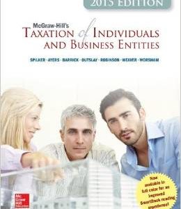 Testbook Solutions McGraw Hills Taxation of Individuals and Business Entities 6th Edition Spilker