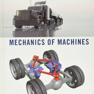 Solution Manual Mechanics of Machines 2nd Edition by William Cleghorn