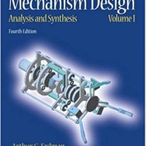 Solution Manual Mechanism Design Analysis and Synthesis 4th Edition by Arthur G. Erdman