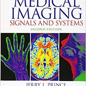 Solutions Manual for Medical Imaging Signals and Systems 2nd Edition by Jerry L. Prince