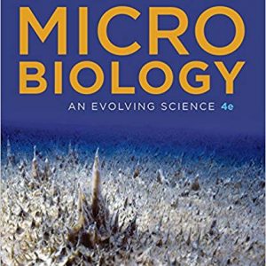 Solutios Manual for Microbiology An Evolving Science 4th Edition by John W. Foster