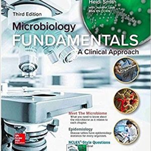 Solution Manual Microbiology Fundamentals A Clinical Approach 3rd Edition by Marjorie Kelly Cowan