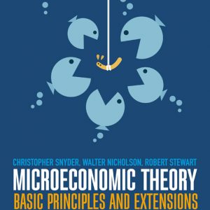 Solution Manual Microeconomic Theory 1st Edition by Walter Nicholson