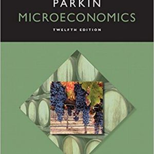 Solutions Manual for Microeconomics 12th Edition by Michael Parkin