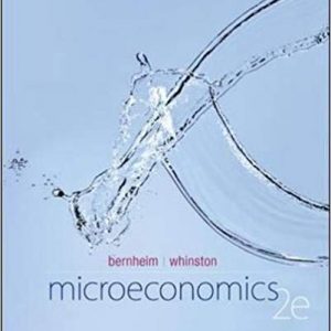 Testbook Solutions Microeconomics 2nd Edition by B. Douglas Bernheim