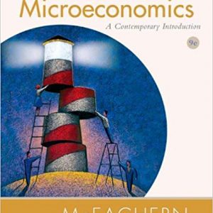 Solutions Manual for Microeconomics A Contemporary Introduction 9th Edition by William A. McEachern