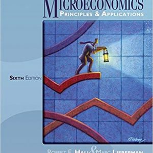 Testbook Solutions Microeconomics Principles and Applications 6th Edition by Robert E. Hall