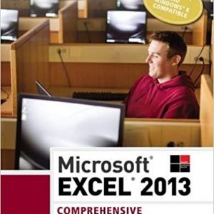 Testbook Solutions Microsoft Excel 2013 Comprehensive 1st Edition by Steven M. Freund