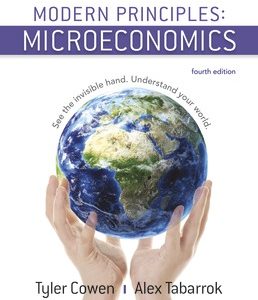 Solution Manual Modern Principles Microeconomics 4th Edition by Tyler Cowen