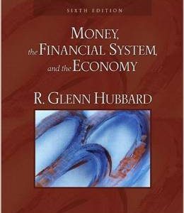 Testbook Solutions Money the Financial System and the Economy 6th Edition Glenn Hubbard