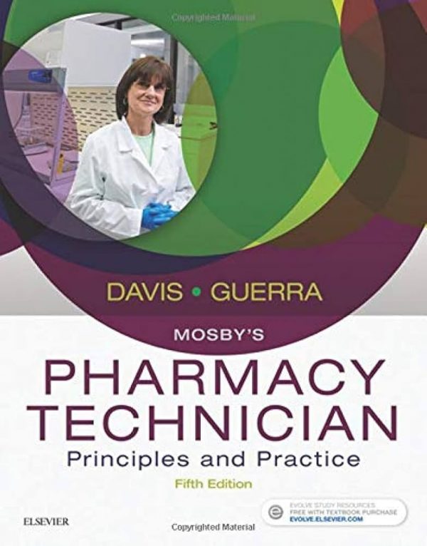 Solution Manual Mosbys Pharmacy Technician Principles and Practice 5th Edition by Karen Davis