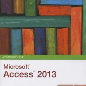 Testbook Solutions New Perspectives on Microsoft Access 2013 Comprehensive 1st Edition by Joseph J. Adamski