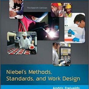 Solution Manual Niebels Methods Standards and Work Design 13th Edition by Andris Freivalds