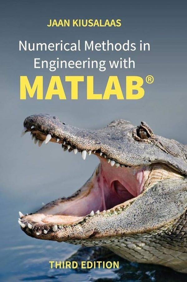 Solution Manual Numerical Methods in Engineering with MATLAB 3rd Edition by Jaan Kiusalaas