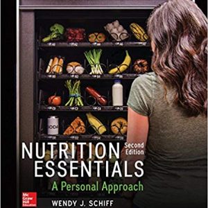 Solutios Manual for Nutrition Essentials A Personal Approach 2nd Edition by Wendy J Schiff