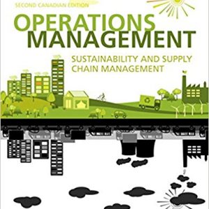 Testbook Solutions Operations Management Sustainability and Supply Chain Management 2nd Canadian Edition Jay Heizer