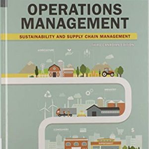 Solutios Manual for Operations Management Sustainability and Supply Chain Management 3rd Canadian Edition by Jay Heizer