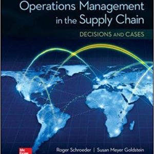 Testbook Solutions Operations Management in the Supply Chain Decisions and Cases 7th Edition Roger Schroeder