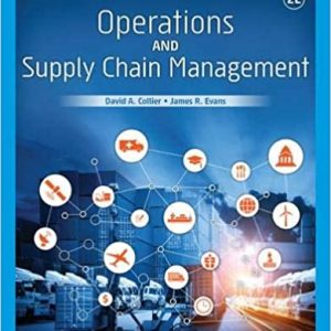 Solution Manual Operations and Supply Chain Management 2nd Edition by David A. Collier