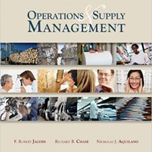 Solutions Manual for Operations and Supply Management 12th Edition by F. Robert Jacobs