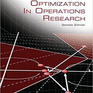 Solution Manual Optimization in Operations Research 2nd Edition by Ronald L. Rardin