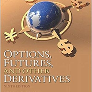 Solutions Manual for Options Futures and Other Derivatives 9th Edition by John C. Hull