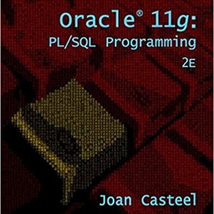 Testbook Solutions Oracle 11G PL SQL Programming 2nd Edition by Joan Casteel